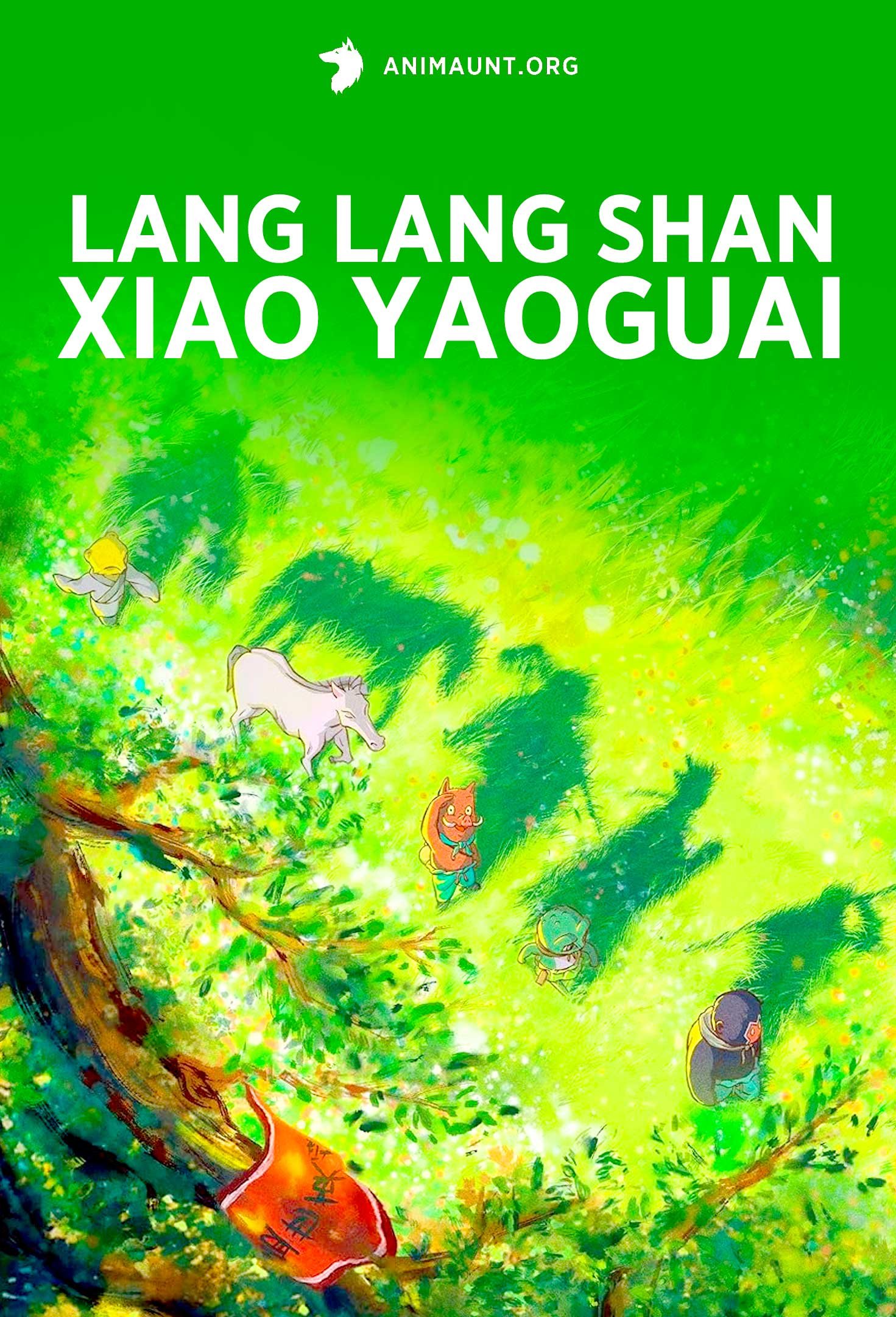 Lang Lang Shan Xiao Yaoguai