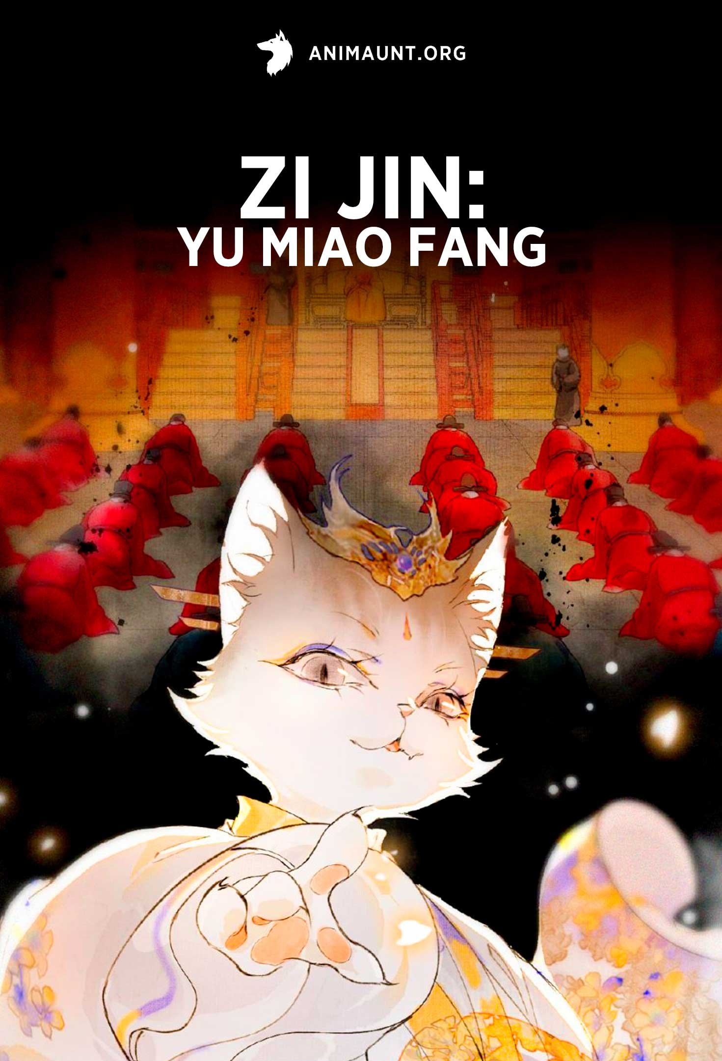Zi Jin: Yu Miao Fang