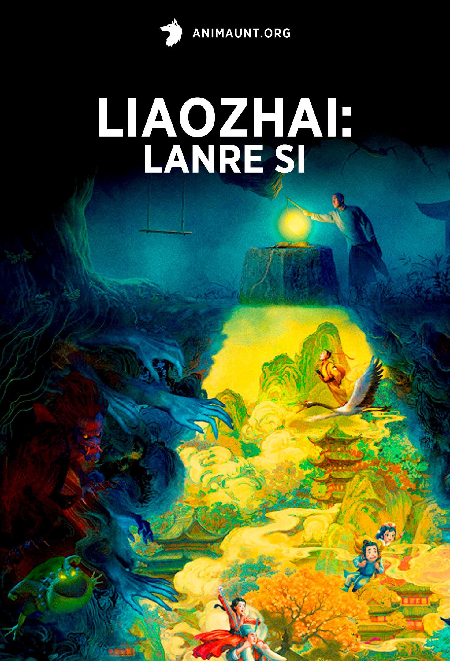 Liaozhai: Lanre Si
